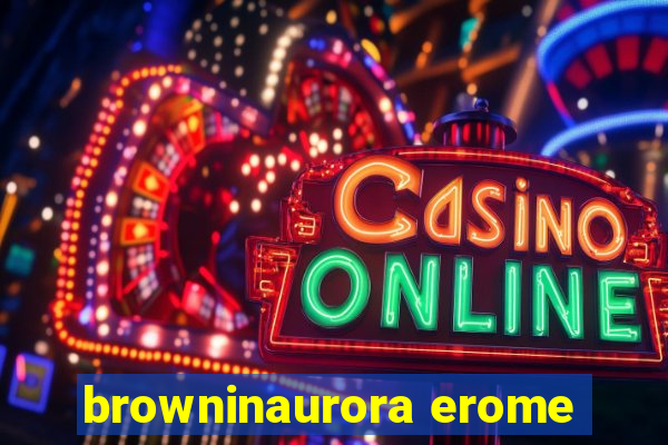 browninaurora erome